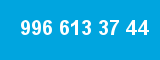 996 613 37 44